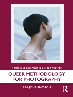 cover image of Queer Methodology for Photography